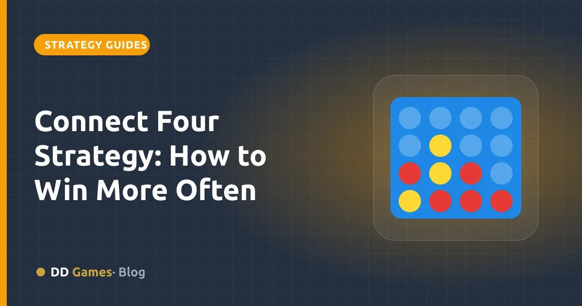 Connect Four Strategy: How to Win More Often