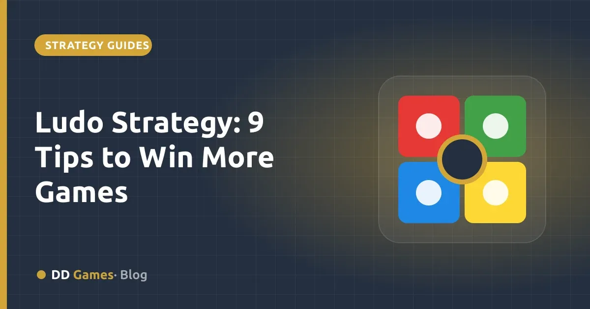 Ludo Strategy: 9 Tips to Win More Games